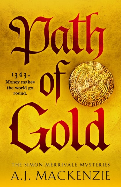 Path of Gold - A richly detailed and gripping historical crime thriller