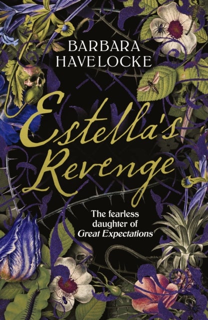 Estella's Revenge - A captivating, dark retelling of Great Expectations - this year's must-read!