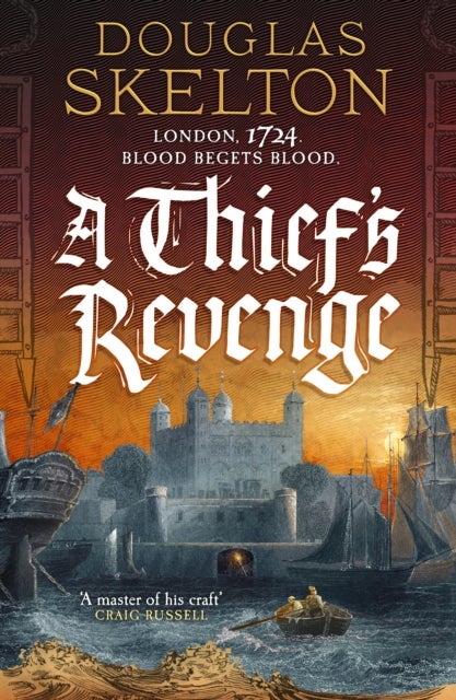 A Thief's Revenge - A compelling Georgian Britain historical adventure