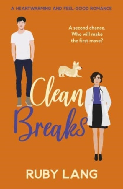 Clean Breaks - A heartwarming and feel-good second chance romance