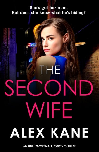 The Second Wife - A pulse-pounding crime thriller that will keep you on the edge of your seat