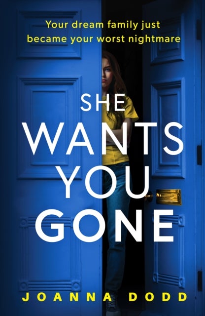 She Wants You Gone - An up-all-night, pulse-thudding thriller