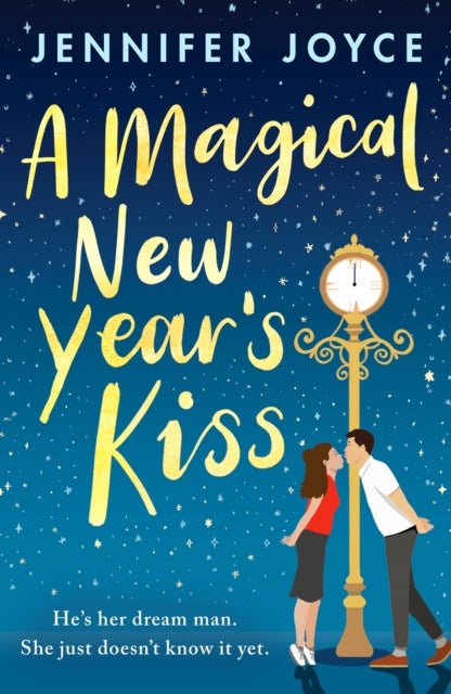 A Magical New Year's Kiss - An enemies-to-lovers romance with a magical twist