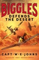 Biggles Defends the Desert