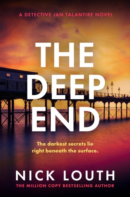 The Deep End - A totally gripping crime thriller from the million-copy bestseller