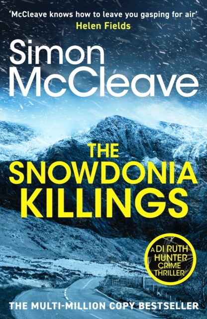 The Snowdonia Killings - The gripping detective series from the must-read bestselling Welsh crime author