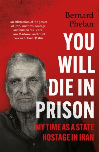 You Will Die in Prison - A story of 'ferocious resilience' - Irish Examiner