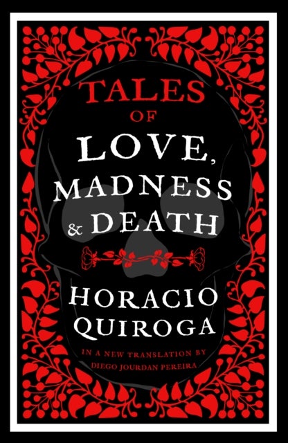 Tales of Love, Madness and Death