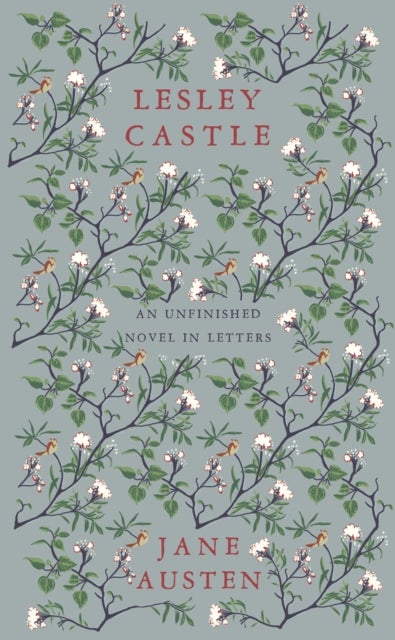 Lesley Castle - An Unfinished Novel in Letters