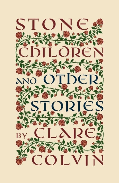 Stone Children - and Other Stories