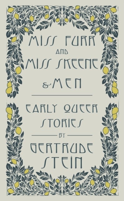 Miss Furr and Miss Skeene and Men - Early Queer Stories