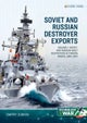 Soviet and Russian Destroyer Exports Volume 1
