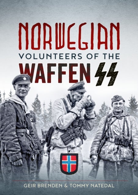 Norwegian Volunteers of the Waffen SS