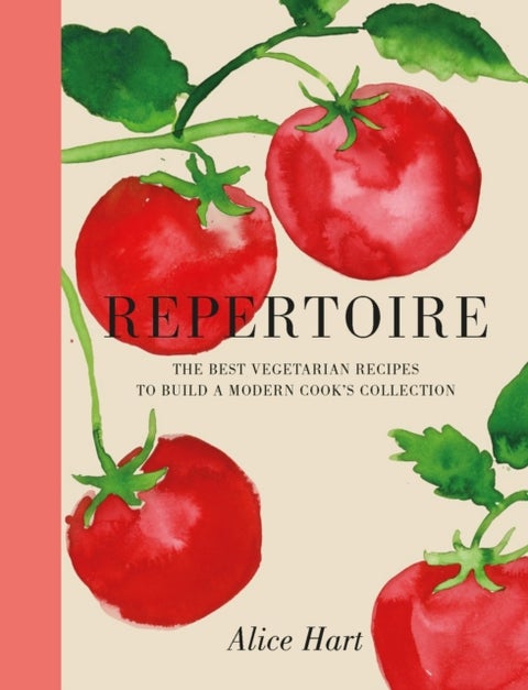 Repertoire - A Modern Guide to the Best Vegetarian Recipes