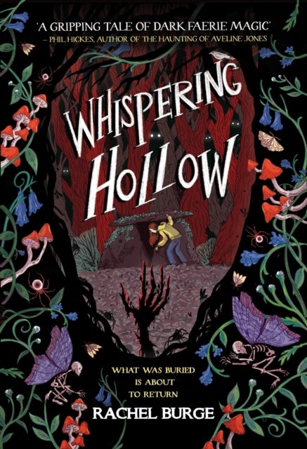 Whispering Hollow - A creepy tale perfect for fans of Stranger Things and Sophie Anderson aged 9+