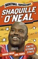 Basketball Superstars: Shaquille O’Neal