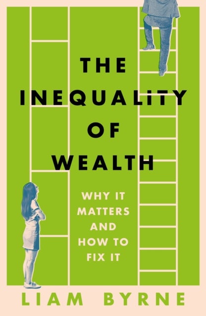 The Inequality of Wealth - Why it Matters and How to Fix it