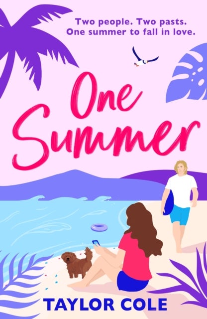 One Summer - A sparkling escapist rom-com for 2024, perfect for fans of enemies to lovers romance