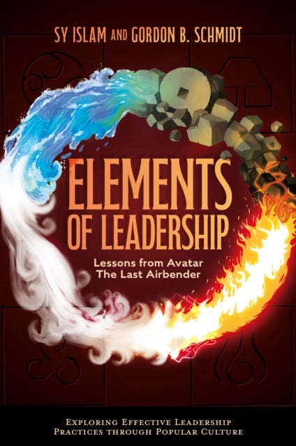 Elements of Leadership - Lessons from Avatar the Last Airbender