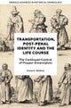 Transportation, Post-Penal Identity and the Life Course
