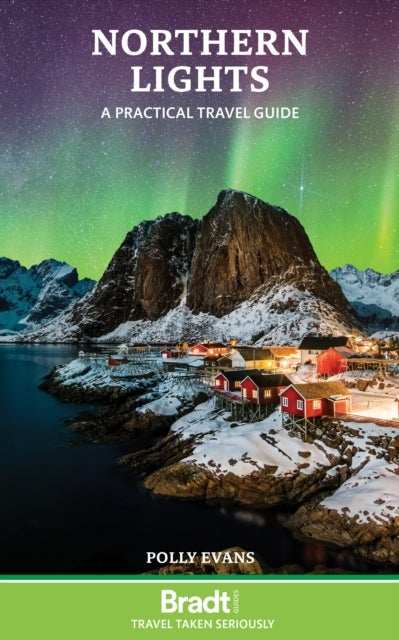 Northern Lights - A practical travel guide