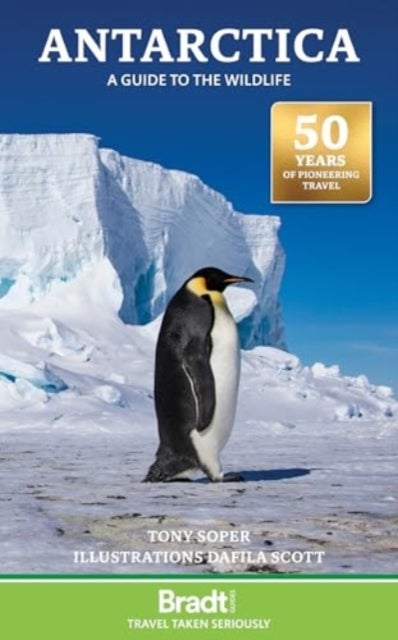 Antarctica - A Guide to the Wildlife
