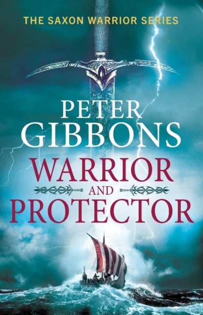 Warrior and Protector - The start of a fast-paced, unforgettable historical adventure series from Peter Gibbons for 2026