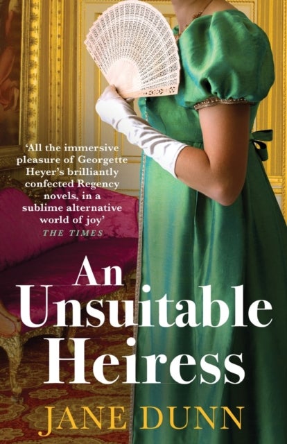 An Unsuitable Heiress - A gorgeous regency historical romance from Jane Dunn