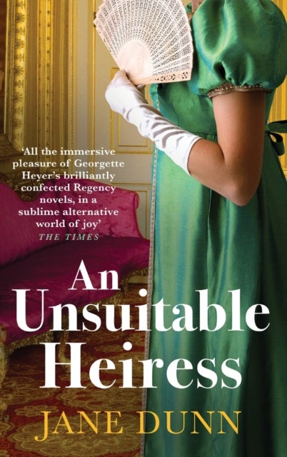 An Unsuitable Heiress - A gorgeous regency historical romance from Jane Dunn