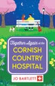 Together Again at the Cornish Country Hospital