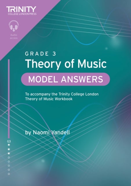 Trinity College London Theory of Music Model Answers Grade 3
