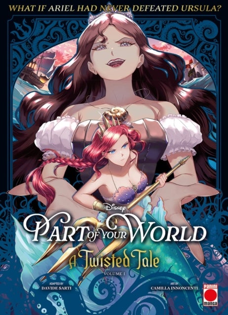 Part of Your World: A Twisted Tale Volume 1
