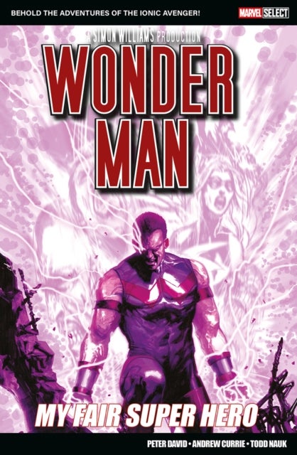 Marvel Select: Wonder Man: My Fair Super Hero