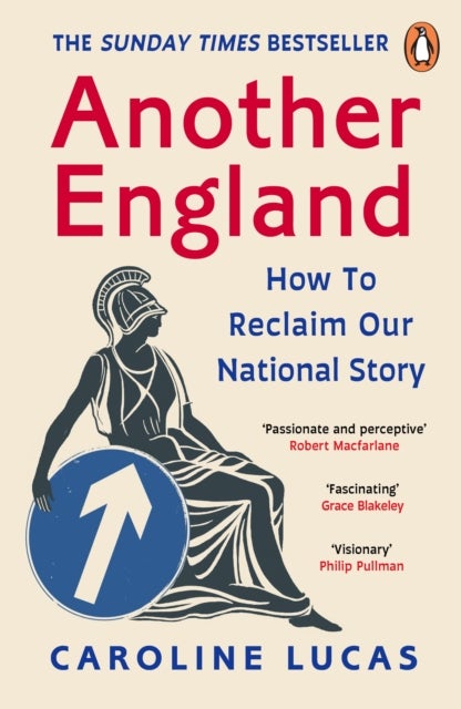 Another England - How to Reclaim Our National Story