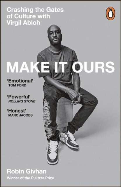 Make It Ours - Crashing the Gates of Culture with Virgil Abloh