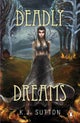 Deadly Dreams