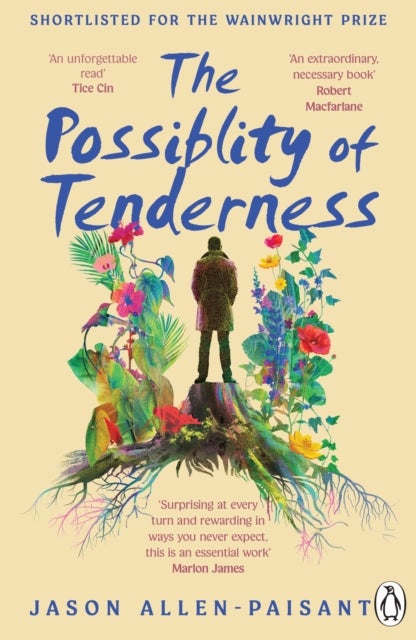 The Possibility of Tenderness - A Jamaican memoir of plants and dreams
