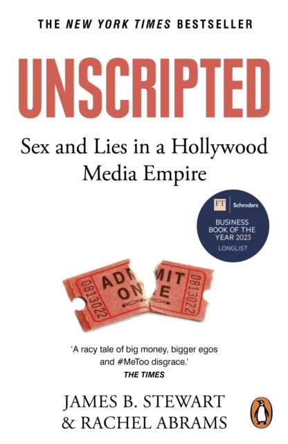 Unscripted - Sex and Lies in a Hollywood Media Empire