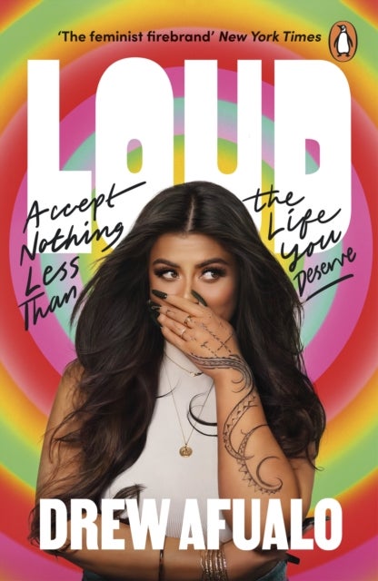 Loud - Accept Nothing Less Than The Life You Deserve