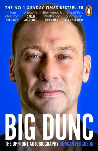 BIG DUNC - The Upfront Autobiography