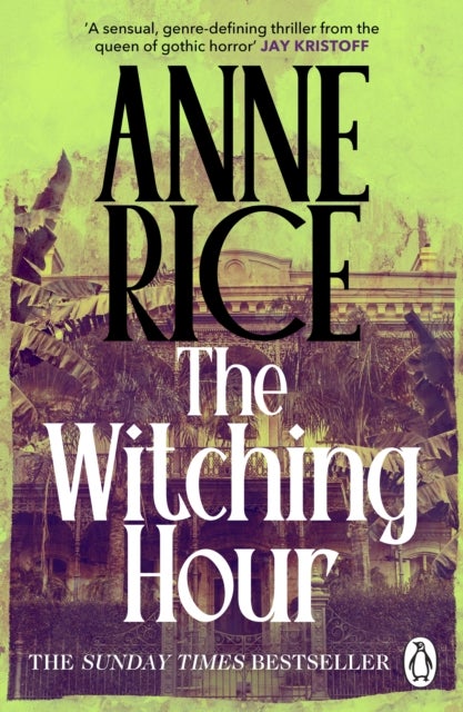 The Witching Hour - Lives of the Mayfair Witches