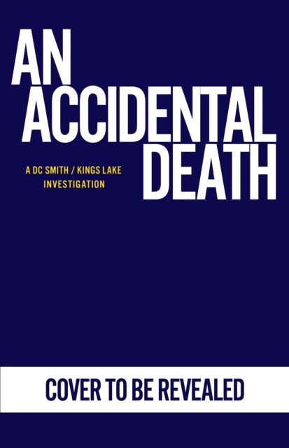 An Accidental Death