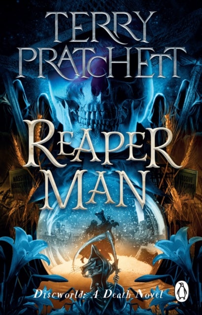Reaper Man - (Discworld Novel 11)