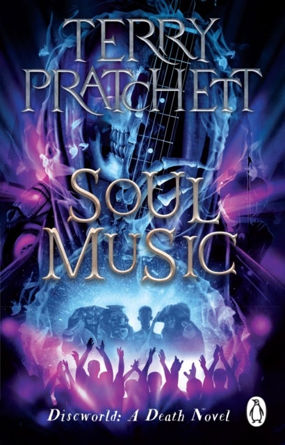Soul Music - (Discworld Novel 16)