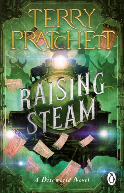 Raising Steam - (Discworld novel 40)