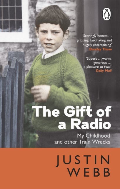 The Gift of a Radio - My Childhood and other Train Wrecks