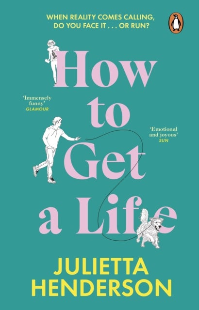 How to Get a Life - The feel-good and heart-warming read from the Richard and Judy Book Club author
