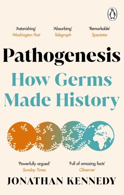 Pathogenesis - How germs made history