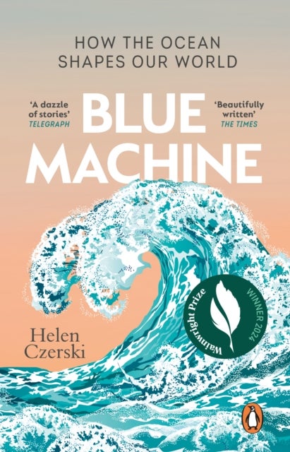 Blue Machine - How the Ocean Shapes Our World