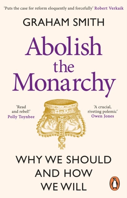 Abolish the Monarchy - Why we should and how we will